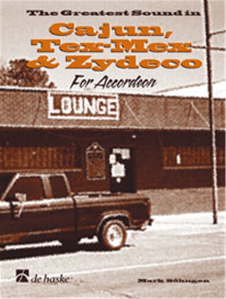 The Greatest Sound in Cajun, Tex-Mex & Zydeco